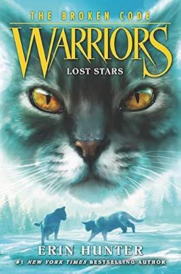 Warriors: The Broken Code #1: Lost Stars by Hunter, Erin | Hardcover | Juvenile Fiction: Animals