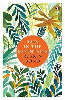Rain In The Mountains: Notes from the Himalayas by Bond, Ruskin | Paperback | Short Stories