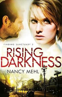 Rising Darkness: 3 (Finding Sanctuary) by Mehl, Nancy | Paperback | Fiction