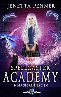 Spellcaster Academy: Magical Realism, Episode 1 by Penner, Jenetta | Paperback | Juvenile Fiction
