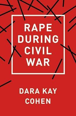 Rape During Civil War by Cohen, Dara Kay | Hardcover | Political Science 2