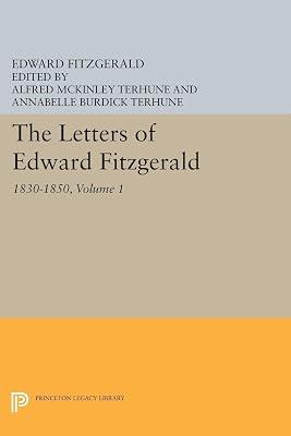 The Letters of Edward Fitzgerald: 1830-1850 by Fitzgerald, Edward | Paperback | Biography & Autobiography 2