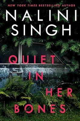 Quiet in Her Bones by Singh, Nalini | Hardcover | Fiction