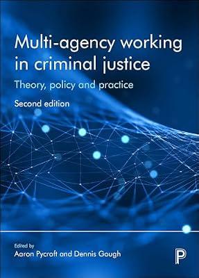 Multi-Agency Working in Criminal Justice: Theory, Policy and Practice | Paperback | Social Science