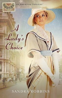 A Lady's Choice (American Tapestry) by Robbins, Sandra | Paperback | Religious & Spiritual Fiction