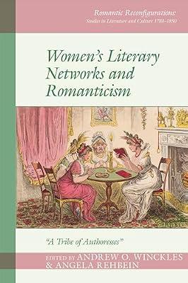 Women's Literary Networks and Romanticism | Hardcover | Literary Criticism