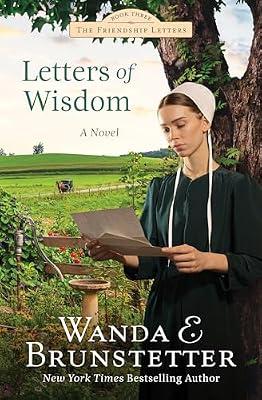 Letters of Wisdom: Friendship Letters #3 Volume 3 by Brunstetter, Wanda E. | Paperback | Fiction