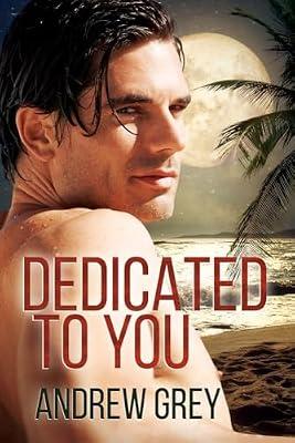 Dedicated to You by Grey, Andrew | Paperback | Fiction
