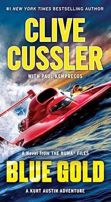 BLUE GOLD: A Novel from the Numa Files by Cussler, Clive | Mass_Market | Fiction