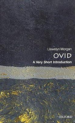 Ovid: A Very Short Introduction by Morgan, Llewelyn | Paperback | Literary Collections