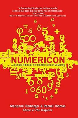 Numericon: The Hidden Lives of Numbers by Thomas, Rachel; Freiberger, Marianne | Hardcover | Mathematics