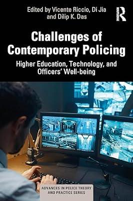 Challenges of Contemporary Policing: Higher Education, Technology, and Officers Well-Being (Advances in Police Theory and Practice) | Paperback | Social Science