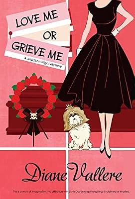 Love Me or Grieve Me: A Madison Night Mystery: 10 by Vallere, Diane | Hardcover | Fiction