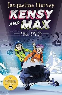 Kensy & Max 6: Full Speed: The bestselling spy series by Harvey, Jacqueline | Paperback | Crime & Mystery Fiction (Children'S