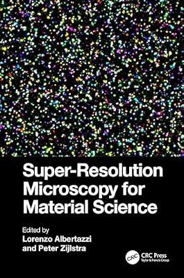 Super-resolution Microscopy for Material Science | Paperback | Microscopy