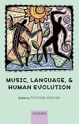 Music, Language, and Human Evolution | Hardcover | Music