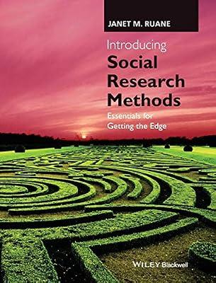 Introducing Social Research Methods: Essentials for Getting the Edge by Ruane, Janet M. | Hardcover | Social Science