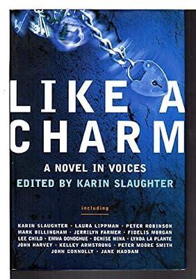 Like a Charm: A Novel in Voices by Slaughter, Karin | Hardcover | Fiction: Anthologies (Multiple Authors)