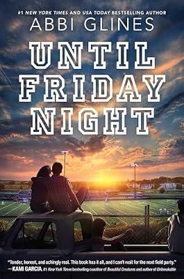 Until Friday Night by Glines, Abbi | Hardcover | Young Adult Fiction