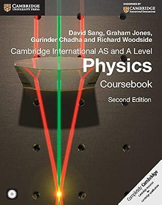 Cambridge International AS and A Level Physics Coursebook with CD-ROM (Cambridge International Examinations) by Sang, David; Jones, Graham; Chadha, Gurinder; Woodside, Richard | Paperback | Juvenile Nonfiction