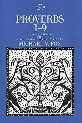 Proverbs 1-9: A New Translation With Introduction and Commentary: 18A (Anchor Yale Bible Commentaries, 18) by Fox, Michael V. | Paperback | Religion
