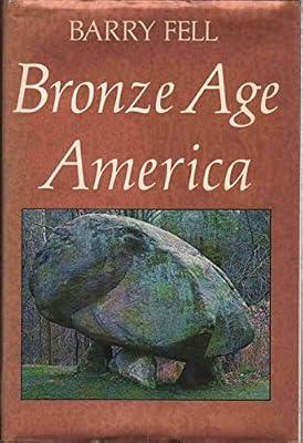 Bronze Age America by Fell, Barry | Hardcover | History Of The Americas