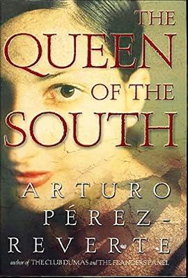 The Queen of the South by Perez-Reverte, Arturo | Paperback | Crime & Mystery