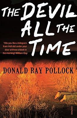 The Devil All the Time by Pollock, Donald Ray | Paperback | Modern And Contemporary Fiction (Post 1945)