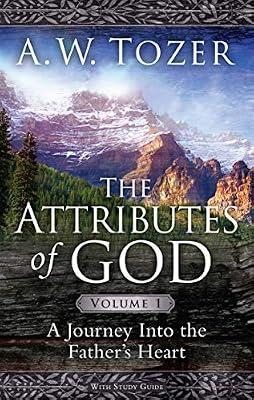 Attributes Of God Volume 1, The by A. W. Tozer | Paperback | Religion