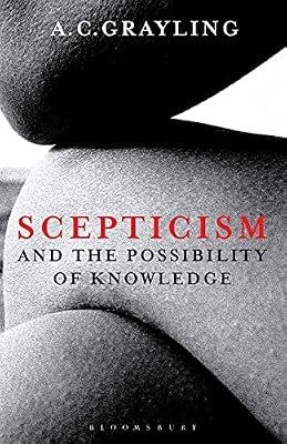 Scepticism and the Possibility of Knowledge by Grayling, Professor A. C. | Paperback | Philosophy