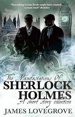 The Manifestations of Sherlock Holmes by Lovegrove, James | Paperback | Fiction