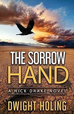 The Sorrow Hand: 1 (Nick Drake Novel) by Holing, Dwight | Paperback | Vietnam War Fiction