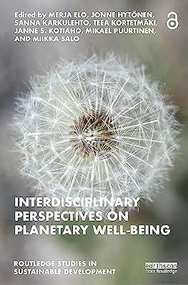 Interdisciplinary Perspectives on Planetary Well-Being (Routledge Studies in Sustainable Development) | Paperback | Development Studies
