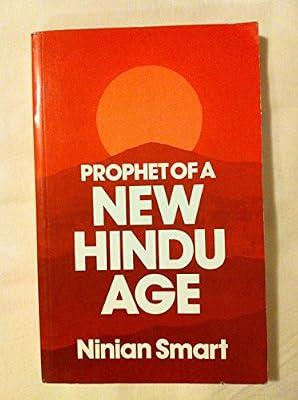 Prophet of a New Hindu Age: The Life and Times Oa Archarya Pranavananda by Smart, Ninian; Purnananda, Swami | Paperback | Hinduism