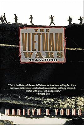 Vietnam Wars 1945-1990: A Meticulously Researched History Correcting Myths of American Interference by Young, Marilyn B. | Paperback | History