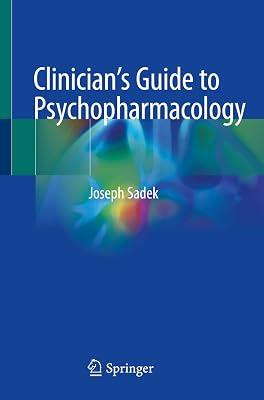 Clinicianâ€™s Guide to Psychopharmacology by SADEK J. | Paperback | Medical 2