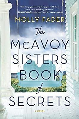 The McAvoy Sisters Book of Secrets by Fader, Molly | Paperback | Fiction