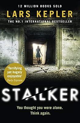 Stalker: A gripping detective crime thriller novel: Book 5 (Joona Linna) by Lars Kepler | Paperback | Crime & Mystery