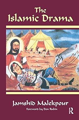 The Islamic Drama: Taziyah by Malikpur, Jamshid | Hardcover | History