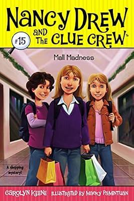Mall Madness (Volume 15) (Nancy Drew and the Clue Crew) by Keene, Carolyn | Paperback | Juvenile Fiction