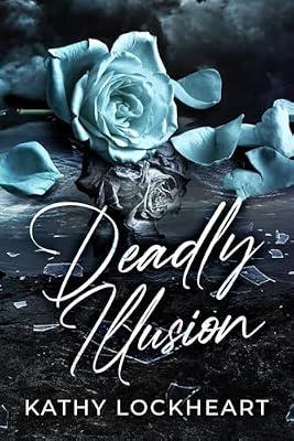 Deadly Illusion by Lockheart, Kathy | Paperback | Thriller