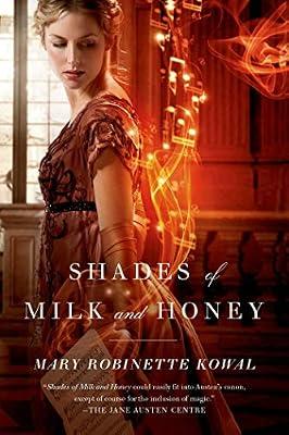 Shades of Milk and Honey by Mary Robinette Kowal | Paperback | Fiction