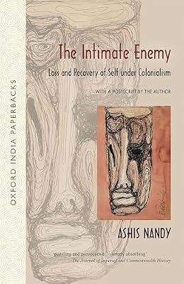 THE INTIMATE ENEMY,SECOND EDITION (OIP) by Nandy, Ashis | Paperback | Asian History