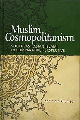 Muslim Cosmopolitanism by Aljunied, Khairudin | Hardcover | Religion