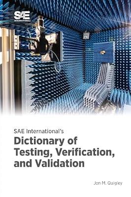 SAE International's Dictionary of Testing, Verification, and Validation by Quigley, Jon M. | Paperback | Technology: General Issues
