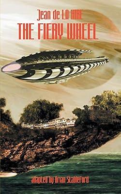 The Fiery Wheel by La Hire, Jean de | Paperback | Science Fiction