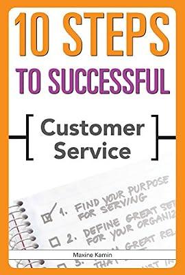 10 Steps to Successful Customer Service by Kamin, Maxine | Paperback | Business & Economics