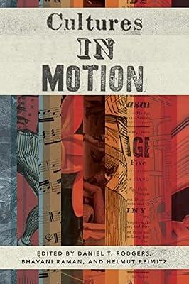 Cultures in Motion: 5 (Publications in Partnership with the Shelby Cullom Davis Center at Princeton University, 5) | Paperback | History