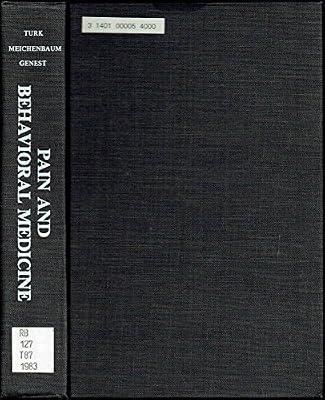 Pain and Behavioural Medicine: A Cognitive Behavioural Perspective by Turk, David C.; etc. | Hardcover | Pain & Pain Management