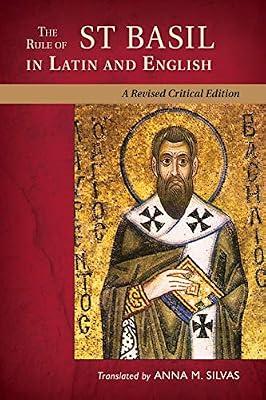 The Rule of St. Basil in Latin and English: A Revised Critical Edition | Paperback | Christian Communities & Monasticism